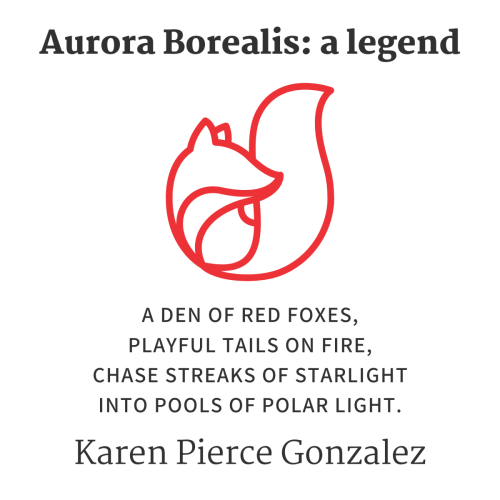 Aurora Borealis: a legend - Karen Pierce Gonzalez